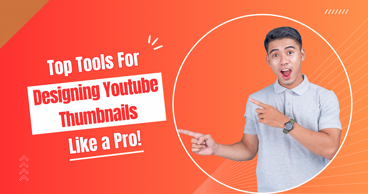 Youtube Thumbnail Designing Tools